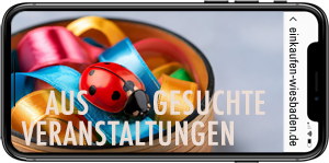 Mai 2025 Veranstaltungen und Events in Wiesbaden und Umgebung bei Einkaufen-wiesbaden.de